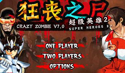 Crazy Zombie 7.0 - Super Heroes 2