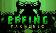 Macchine Ribelli - Effing Machines