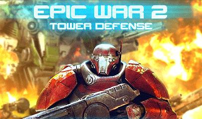Epic War 2 Tower Defense