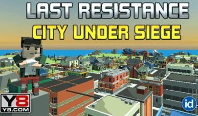 Last Resistance City Under Siege
