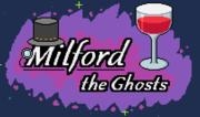Milford The Ghosts