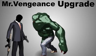 Mr. Vengeance Upgrade