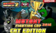Mutant Fighting Cup 2016 - Cat Edition