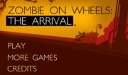 Zombie On Wheels Arrival