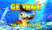 George the Unlucky Fish