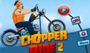 The Chopper Ride 2