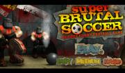 Super Brutal Soccer